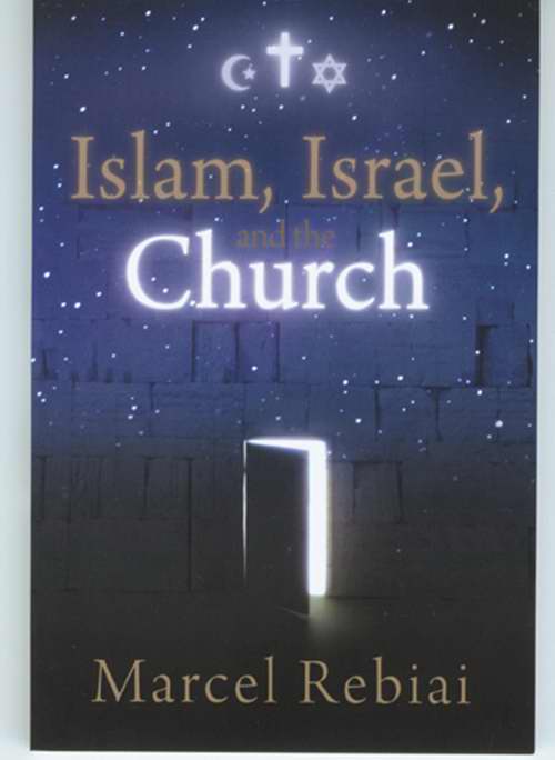 Islam Israel And The Church