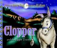 Clopper And The Night Travelers
