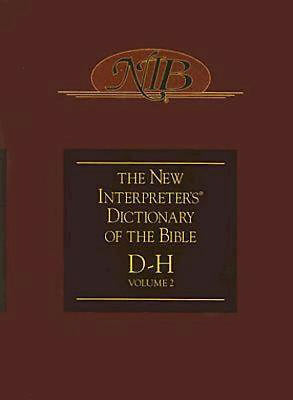 New Interpreters Dictionary Of The Bible V2 (D-H)