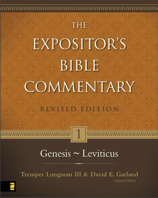Genesis-Leviticus: Volume 1 (Expositor's Bible Commentary) (Revised)
