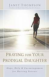 Praying For Your Prodigal Daughter
