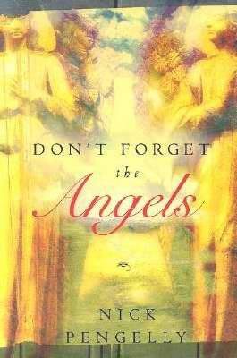 Dont Forget The Angels