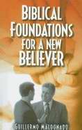 Biblical Foundations For A New Believer