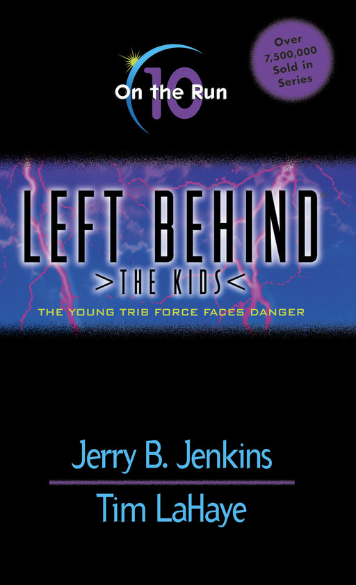 On The Run (Left Behind: The Kids #10)