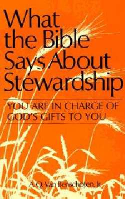 What The Bible Says About Stewardship