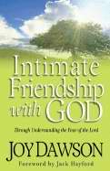 Intimate Friendship With God (Revised)