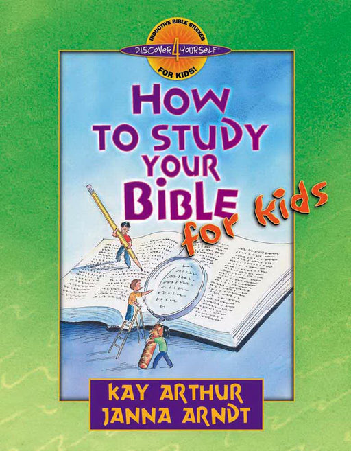 How To Study The Bible For Kids