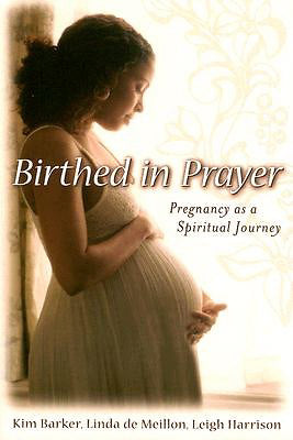 Birthed In Prayer