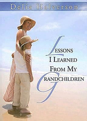 Lessons I Learned From My Grandchildren