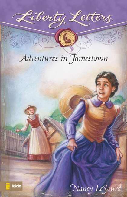 Adventures In Jamestown (Liberty Letters)