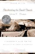 Shepherding The Small Church (2nd Edition)
