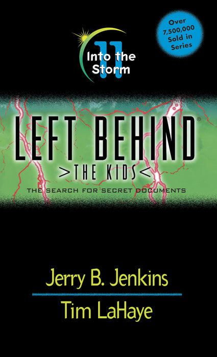 Into The Storm (Left Behind: The Kids #11)