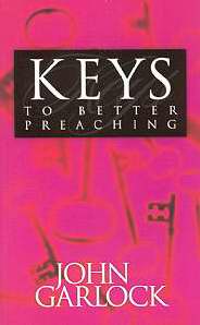 Keys To Better Preaching