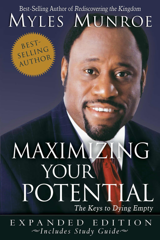 Maximizing Your Potential (Expanded Edition)