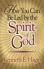 How You Can Be Led By Spirit Of God (Legacy Edition)