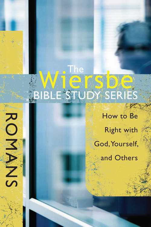 Romans (Wiersbe Bible Study Series)