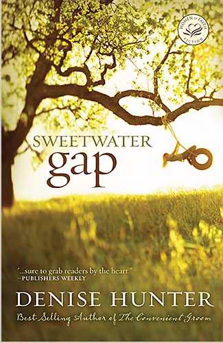Sweetwater Gap (Women Of Faith Fiction)