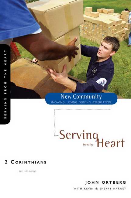 2 Corinthians: Serving From The Heart (New Community)