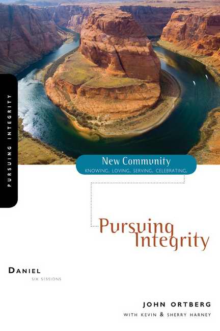 Daniel: Pursuing Integrity (New Community)