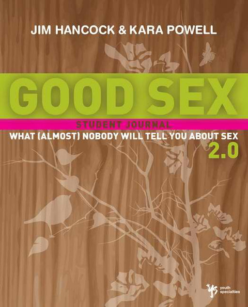 Good Sex 2.0 Student Journal