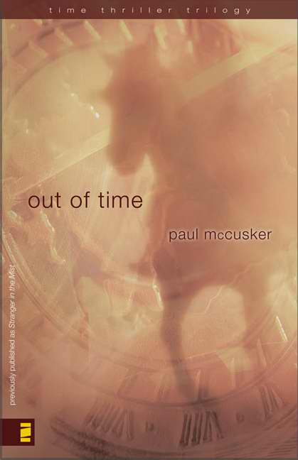 Out Of Time (Time Thriller Trilogy V2)