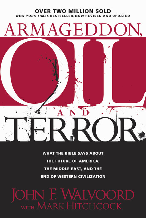 Armageddon, Oil, And Terror