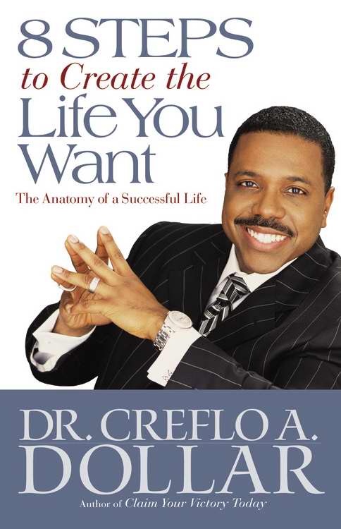 8 Steps To Create The Life You Want-Softcover