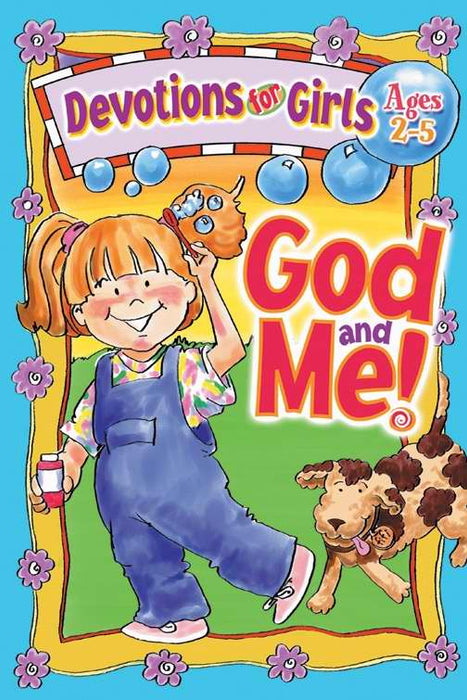 God And Me! V1: Devotions For Girls (Ages  2-5)