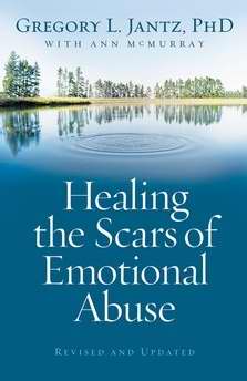 Healing The Scars Of Emotional Abuse (Updated)