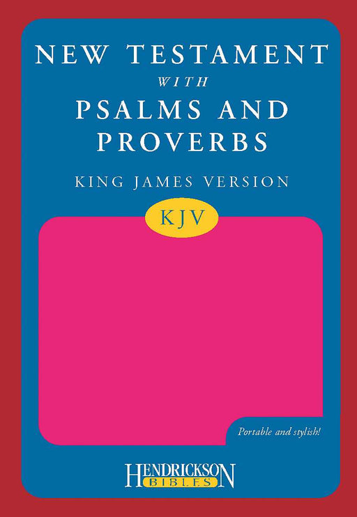 KJV New Testament With Psalms & Proverbs-Pink Flexisoft
