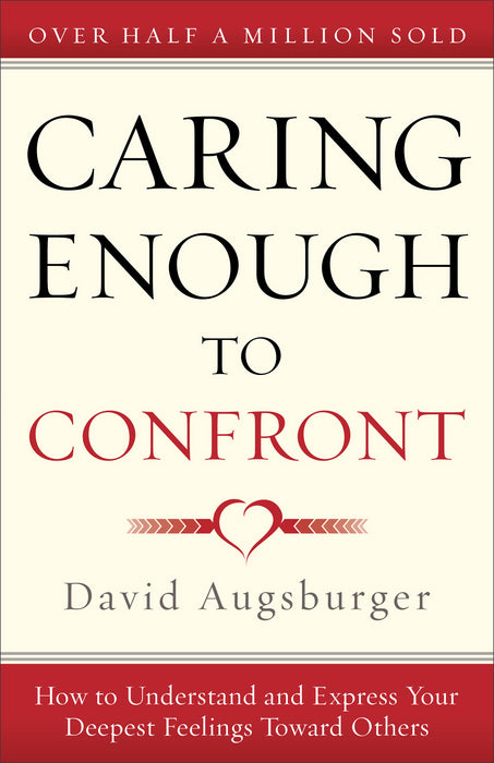 Caring Enough To Confront