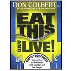 Eat This-And Live!