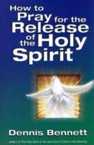 How To Pray For Release Of The Holy Spirit