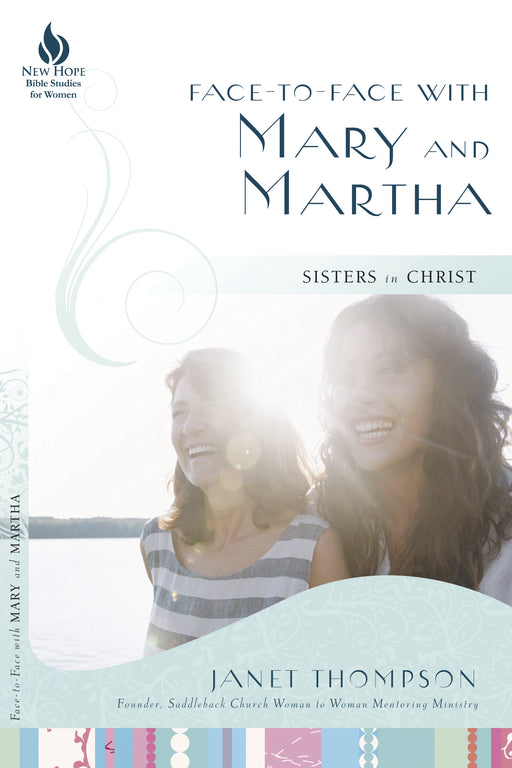 Face To Face With Mary And Martha