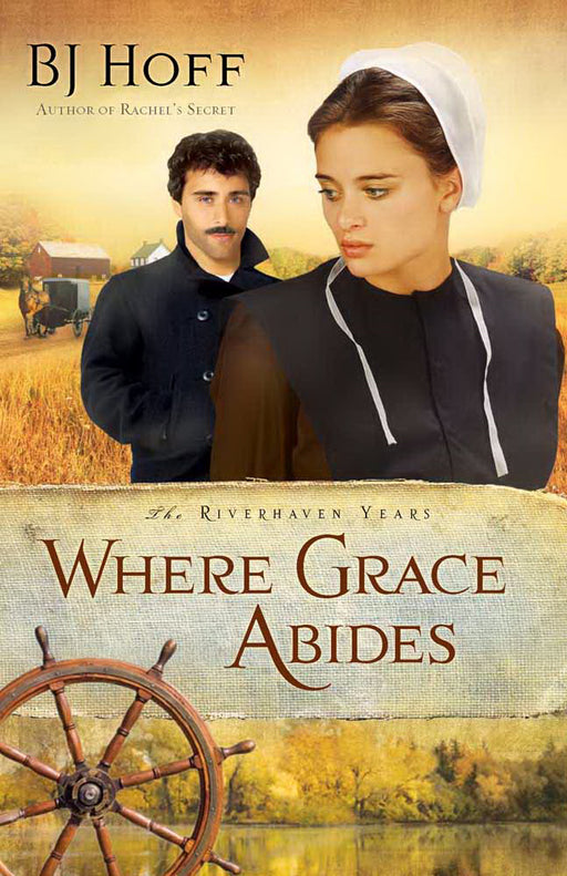 Where Grace Abides (Riverhaven Years V2)