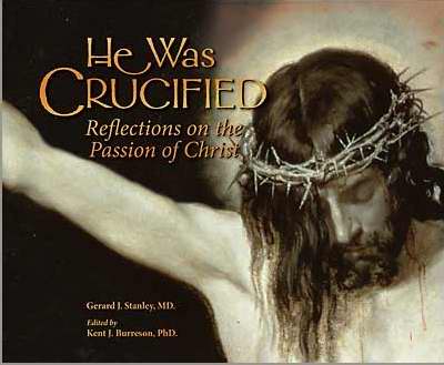 He Was Crucified