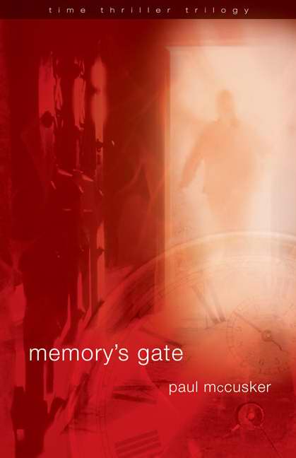 Memory's Gate (Time Thriller Trilogy V3)