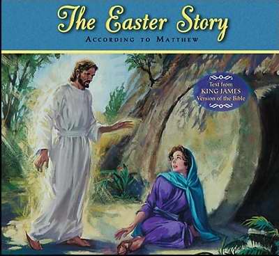 The Easter Story According To Matthew