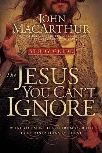 Jesus You Can't Ignore Study Guide
