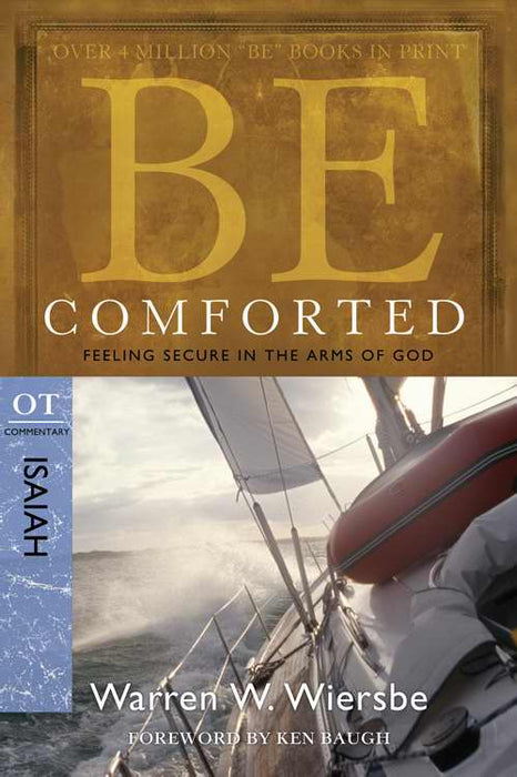 Be Comforted (Isaiah) (Repack) (Be Series Commentary)