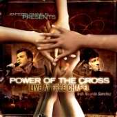 Audio CD-Power Of The Cross W/Ricardo Sanchez