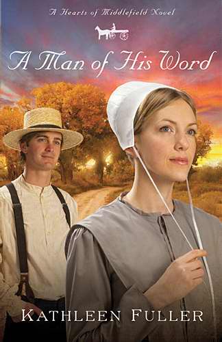 Man Of His Word (Heart Of Middlefield)-Softcover