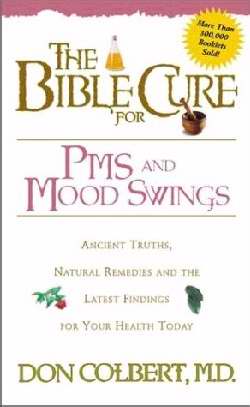 Bible Cure For PMS And Mood Swings