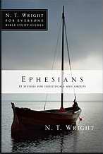 Ephesians (N T Wright For Everyone)