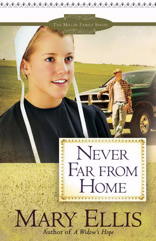Never Far From Home (Miller Family V2)