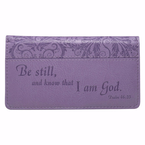 Checkbook Cover-Be Still/Psalm 46:10-Purple