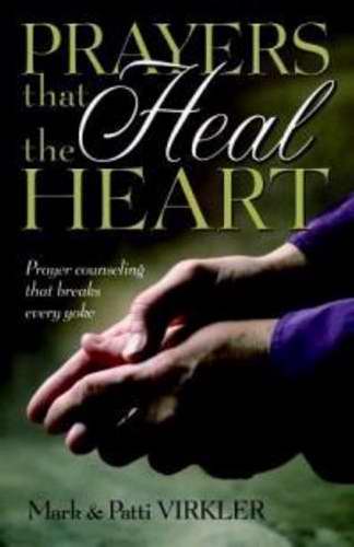 Prayers That Heal The Heart