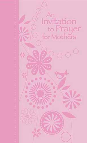 Invitation To Prayer For Mothers