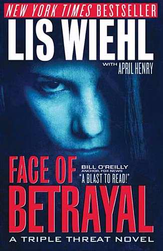 Face Of Betrayal (Triple Threat Novel #1)
