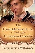 Confidential Life Of Eugene Cooper